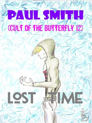cover image of Lost Time (Cult of the Butterfly 12)